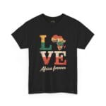 LOVE Africa Forever T-Shirt - Vintage Pan-African Map & Quote Tee